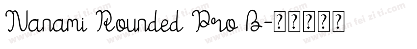 Nanami Rounded Pro B字体转换